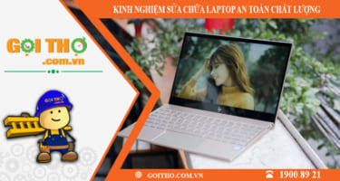 Kinh nghiệm sửa chữa laptop an toàn chất lượng